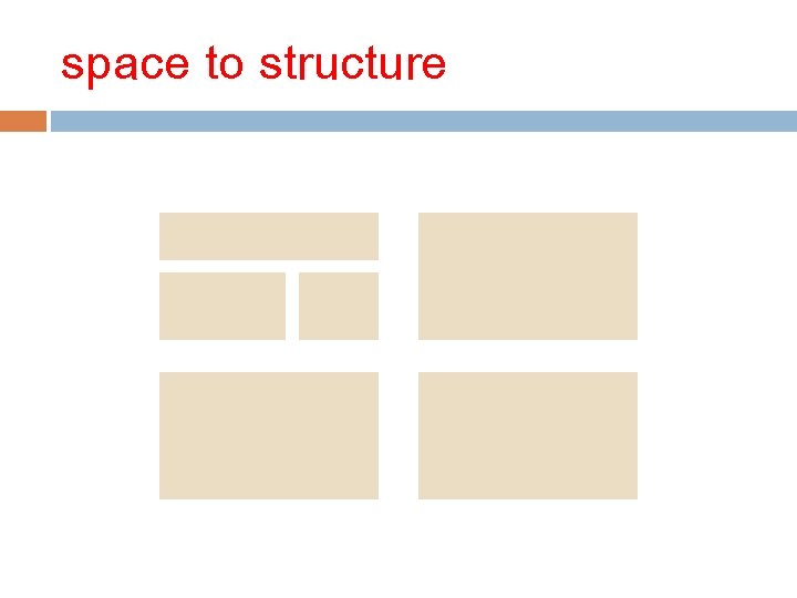 space to structure 