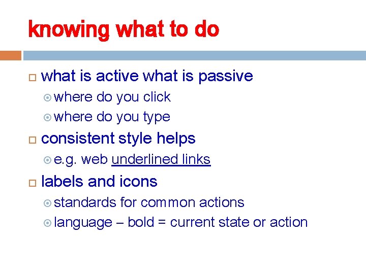 knowing what to do what is active what is passive where do you click