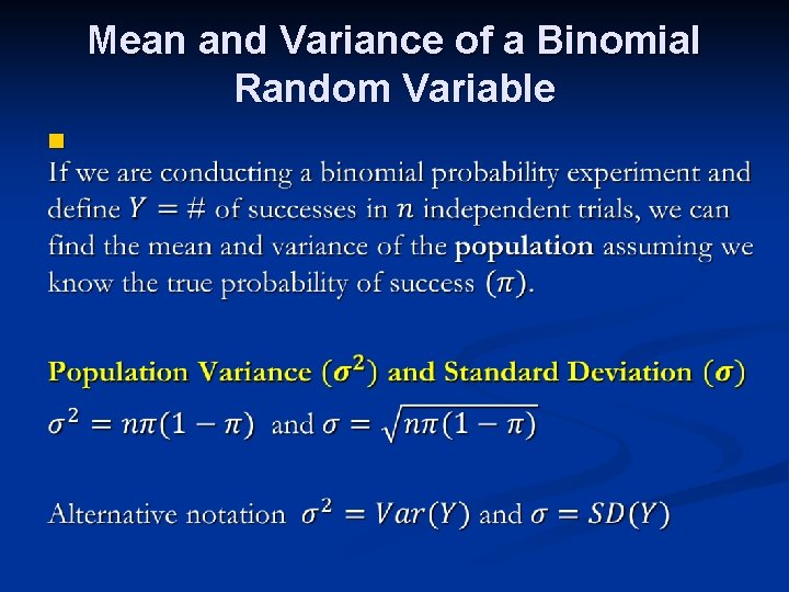 Mean and Variance of a Binomial Random Variable n 