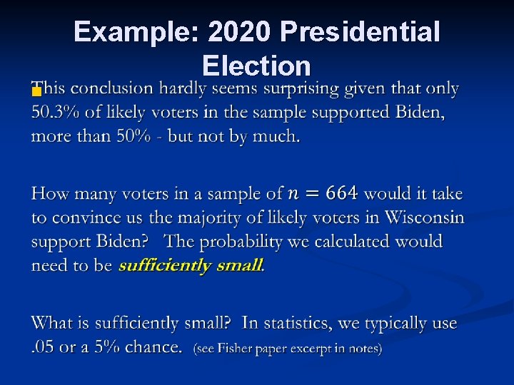 n Example: 2020 Presidential Election 