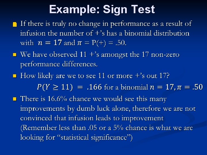 Example: Sign Test n 