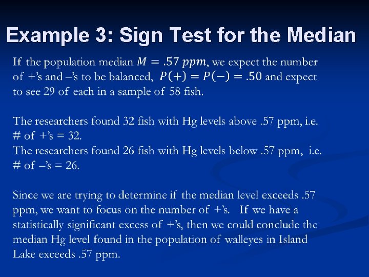 Example 3: Sign Test for the Median 