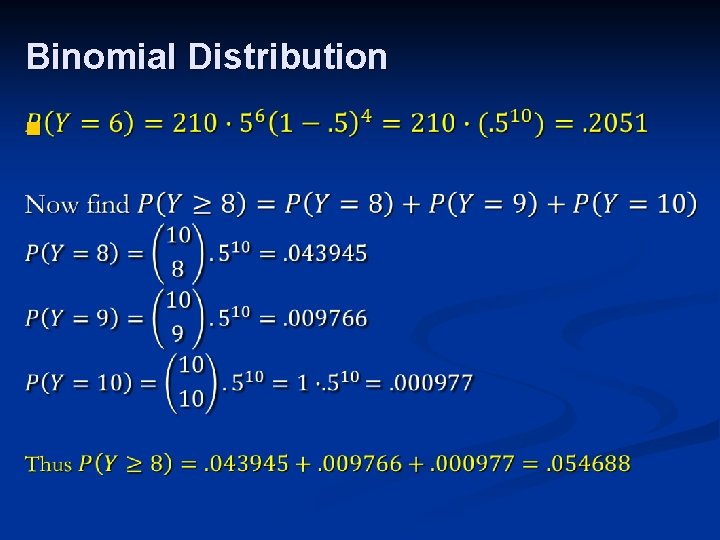 Binomial Distribution n 