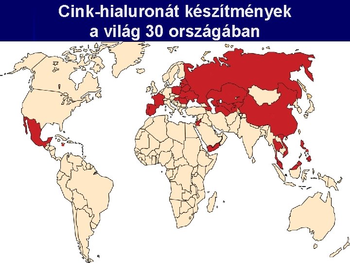 Cink-hialuronát készítmények a világ 30 országában 