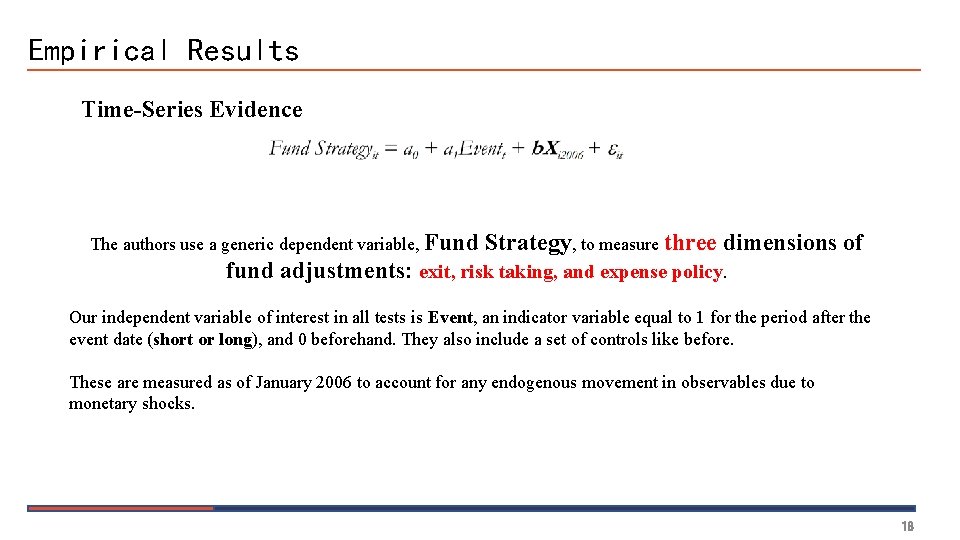 Empirical Results Time-Series Evidence The authors use a generic dependent variable, Fund Strategy, to