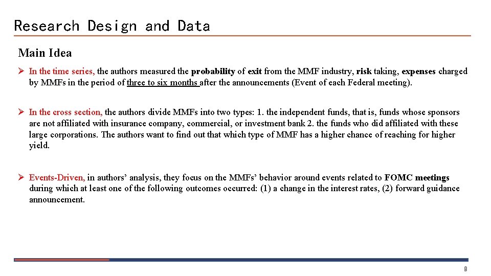 Research Design and Data Main Idea Ø In the time series, the authors measured