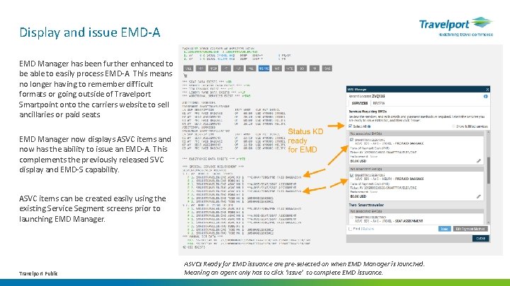 Display and issue EMD-A EMD Manager has been further enhanced to be able to