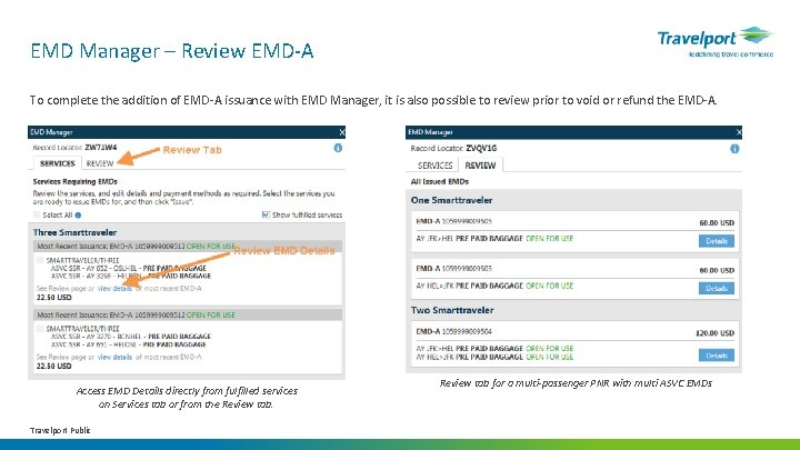 EMD Manager – Review EMD-A To complete the addition of EMD-A issuance with EMD