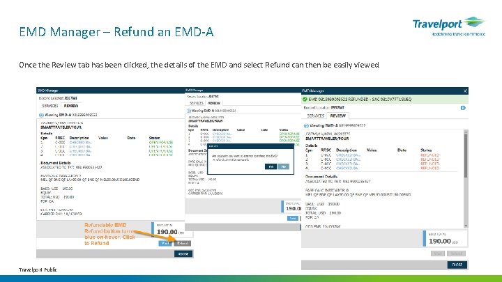 EMD Manager – Refund an EMD-A Once the Review tab has been clicked, the
