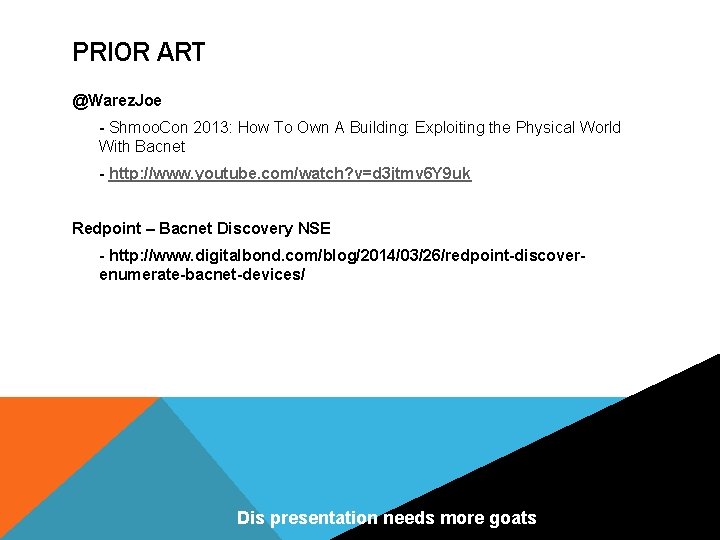 PRIOR ART @Warez. Joe - Shmoo. Con 2013: How To Own A Building: Exploiting