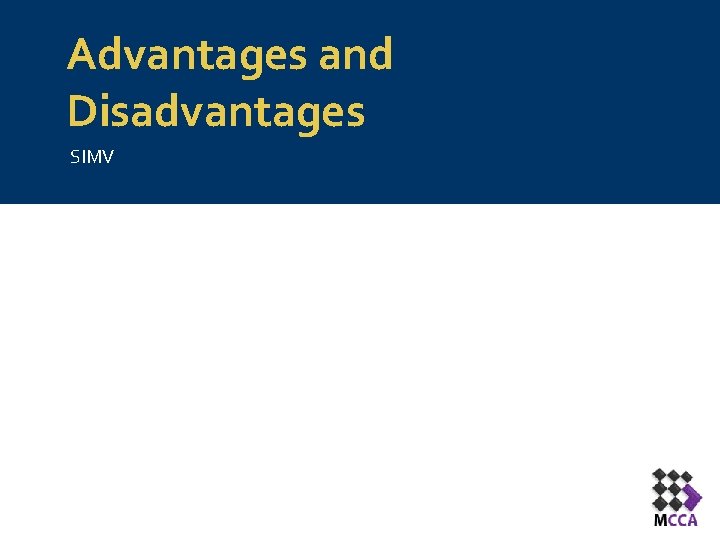 Advantages and Disadvantages SIMV 