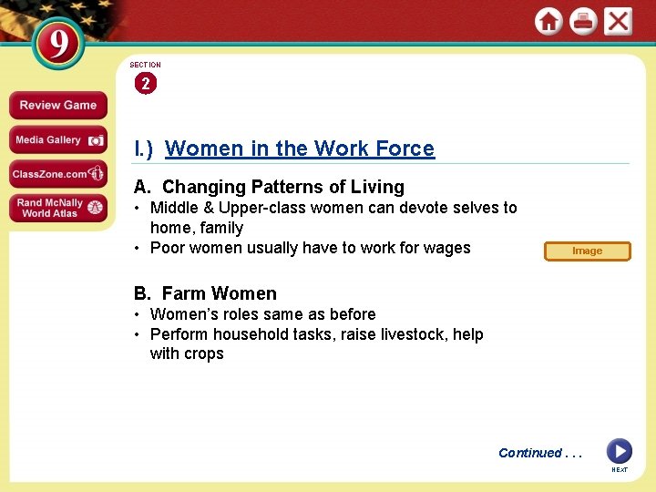 SECTION 2 I. ) Women in the Work Force A. Changing Patterns of Living