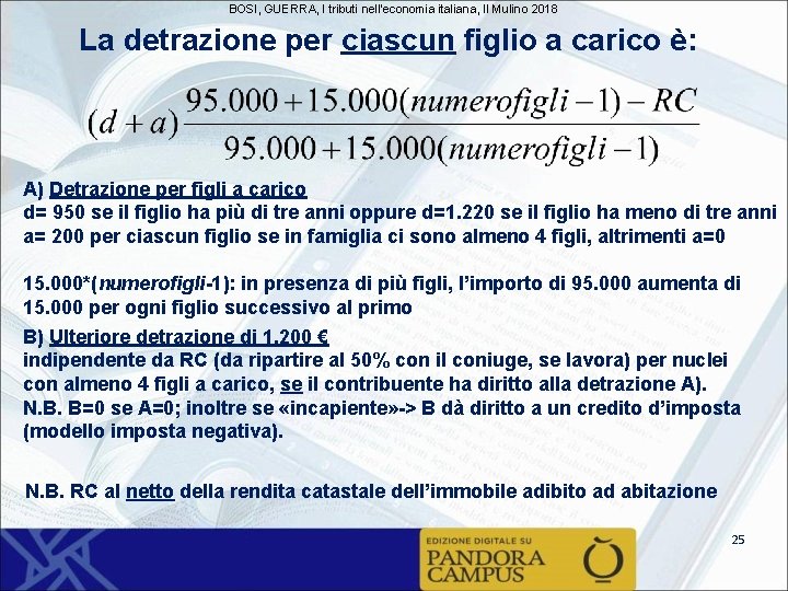 BOSI, GUERRA, I tributi nell'economia italiana, Il Mulino 2018 La detrazione per ciascun figlio