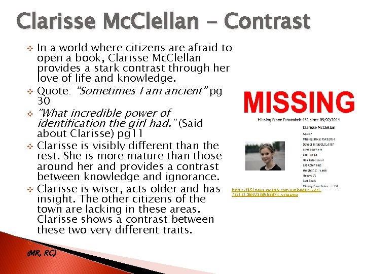 Clarisse Mc. Clellan - Contrast v v v In a world where citizens are