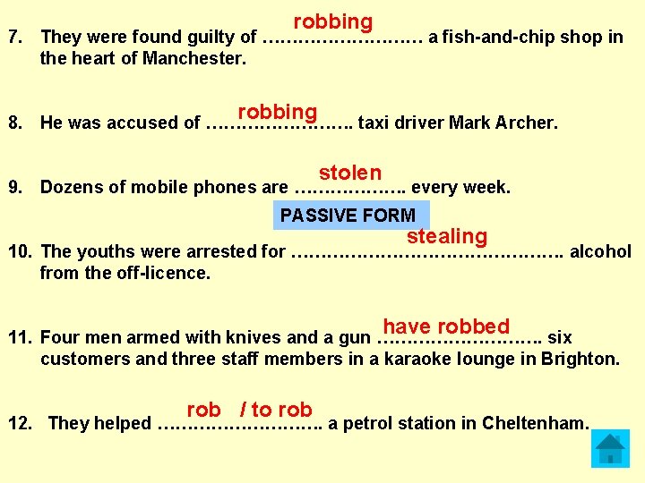 robbing 7. They were found guilty of …………… a fish-and-chip shop in the heart