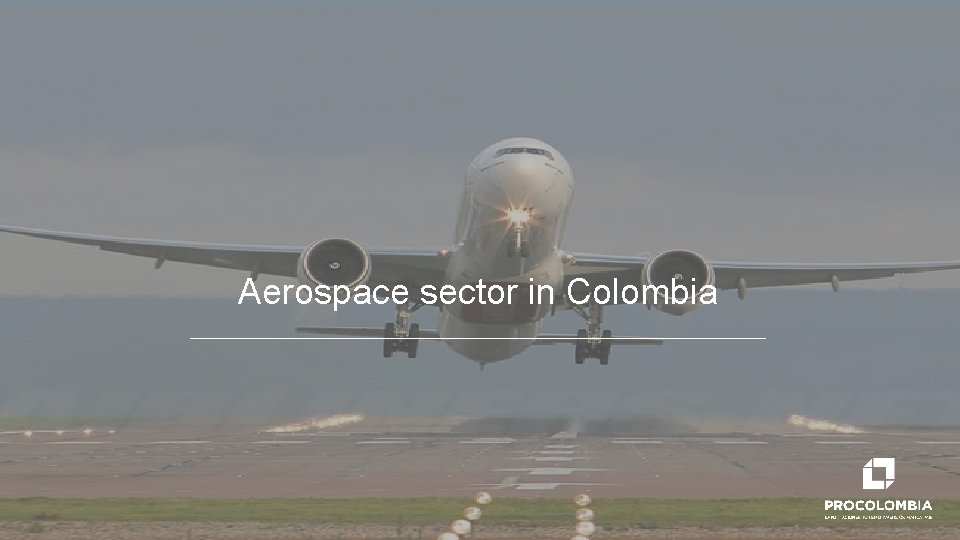 Aerospace sector in Colombia 