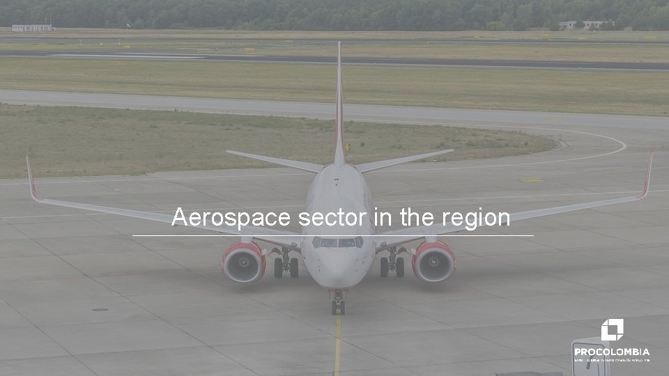 Aerospace sector in the region 