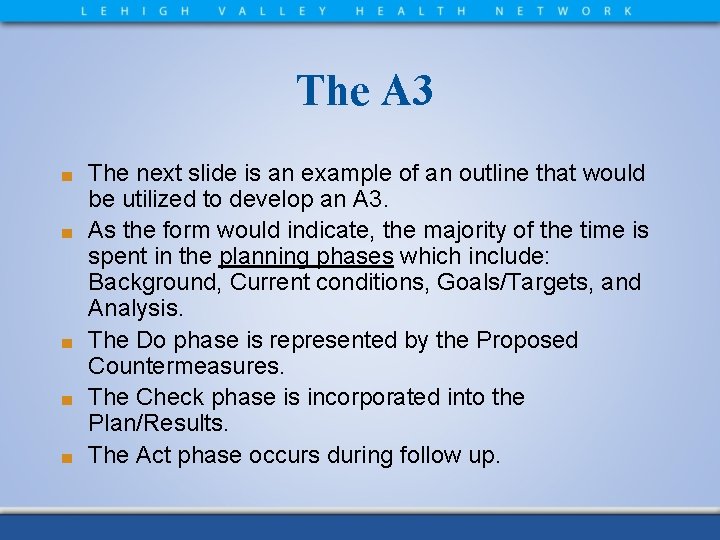The A 3 ■ ■ ■ The next slide is an example of an