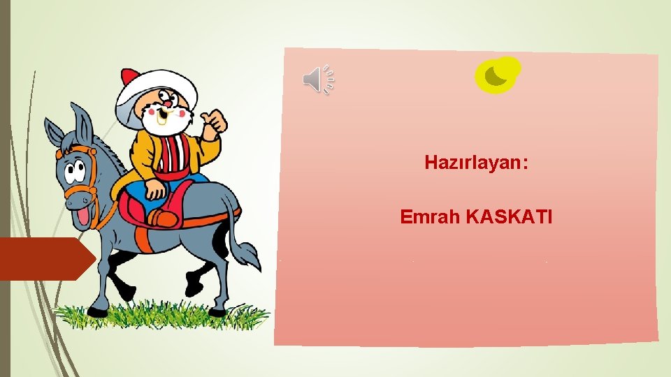 Hazırlayan: Emrah KASKATI 