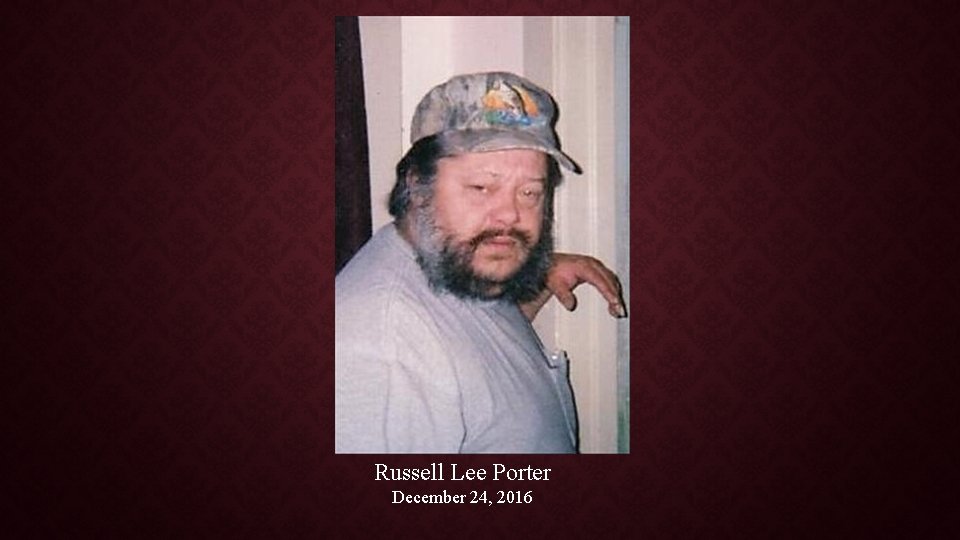 Russell Lee Porter December 24, 2016 