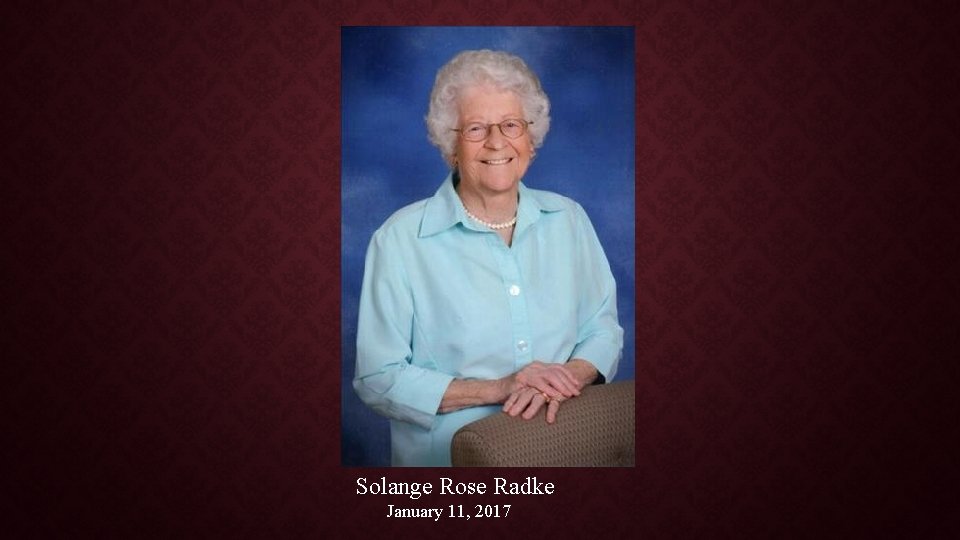 Solange Rose Radke January 11, 2017 