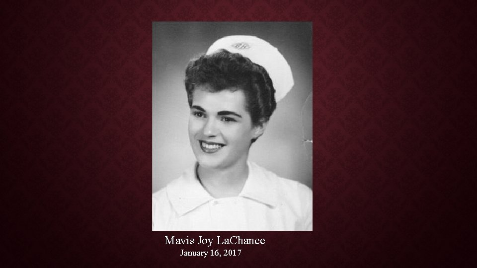 Mavis Joy La. Chance January 16, 2017 