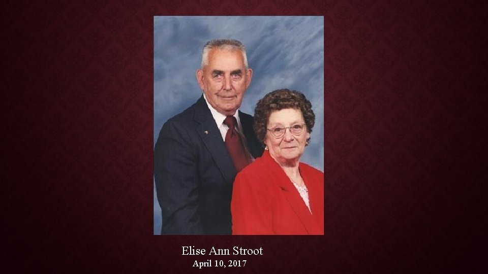 Elise Ann Stroot April 10, 2017 