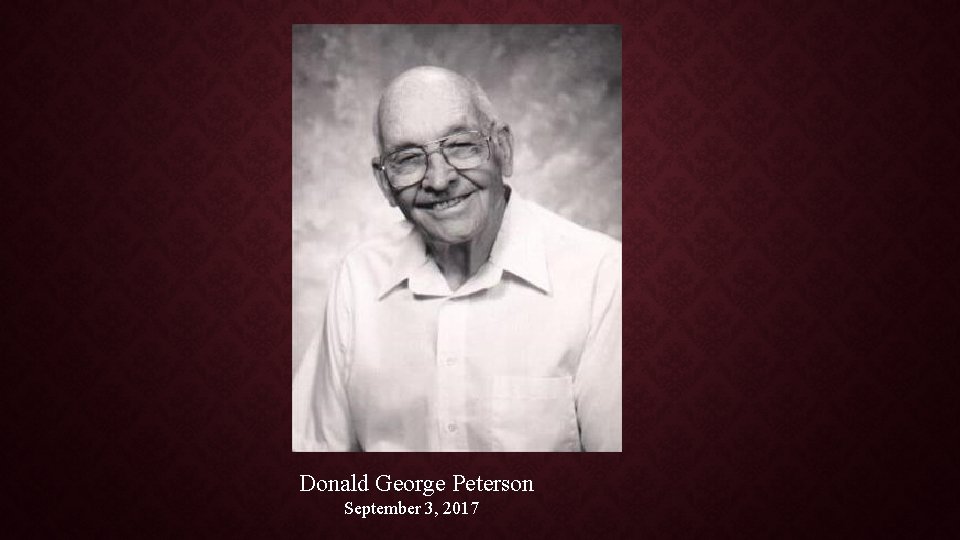 Donald George Peterson September 3, 2017 