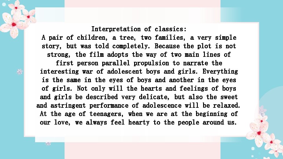 Interpretation of classics: A pair of children, a tree, two families, a very simple