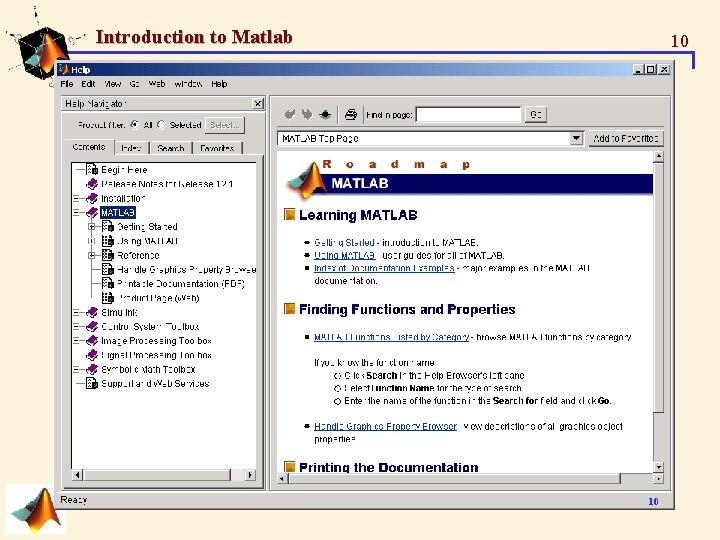 Introduction to Matlab 10 Matlab Help 10 Introduction to Matlab 10 Matlab Help 10