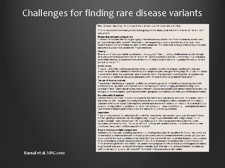 Challenges for finding rare disease variants Bansal et al. NRG 2010 