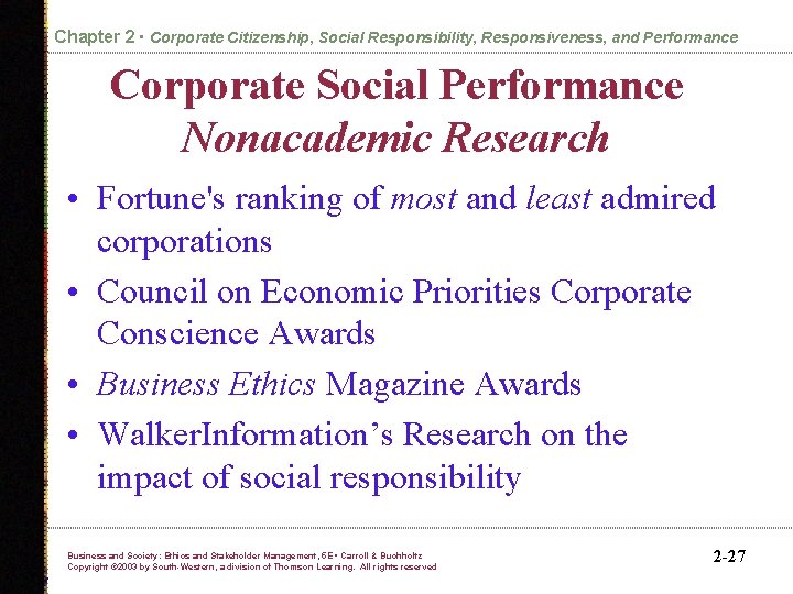 Chapter 2 • Corporate Citizenship, Social Responsibility, Responsiveness, and Performance Corporate Social Performance Nonacademic