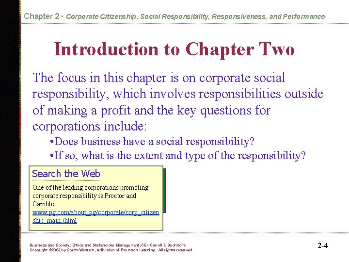 Chapter 2 • Corporate Citizenship, Social Responsibility, Responsiveness, and Performance Introduction to Chapter Two