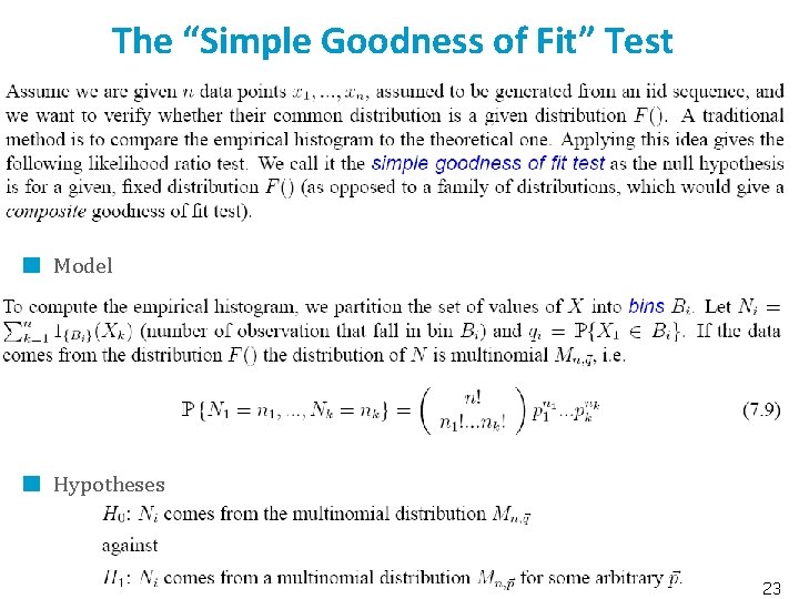 The “Simple Goodness of Fit” Test Model Hypotheses 23 