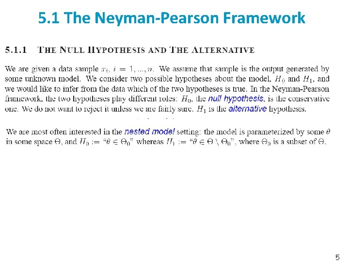 5. 1 The Neyman-Pearson Framework 5 