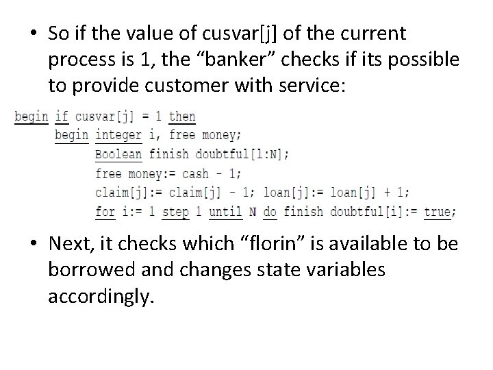  • So if the value of cusvar[j] of the current process is 1,