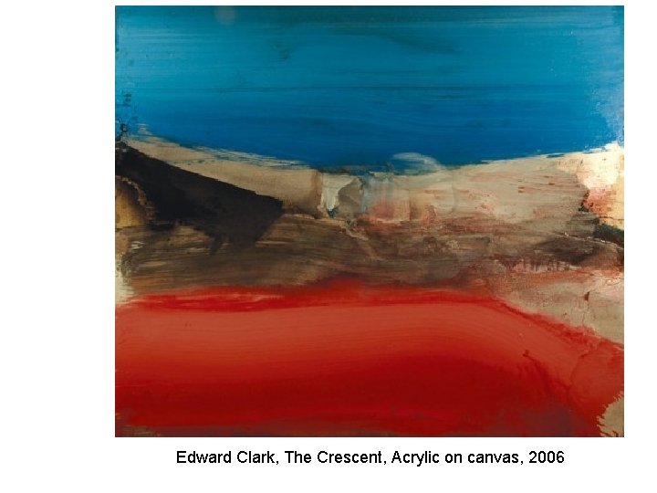 Edward Clark, The Crescent, Acrylic on canvas, 2006 