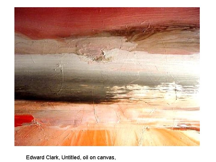 Edward Clark, Untitled, oil on canvas, 