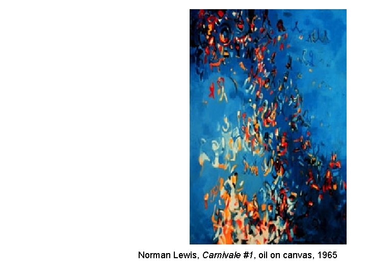 Norman Lewis, Carnivale #1, oil on canvas, 1965 