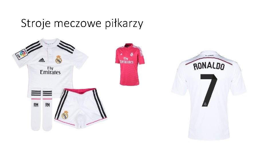 Stroje meczowe piłkarzy 