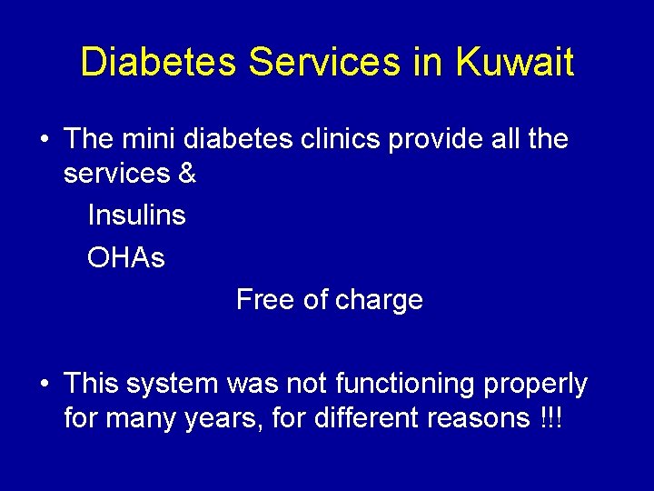 Diabetes Services in Kuwait • The mini diabetes clinics provide all the services &