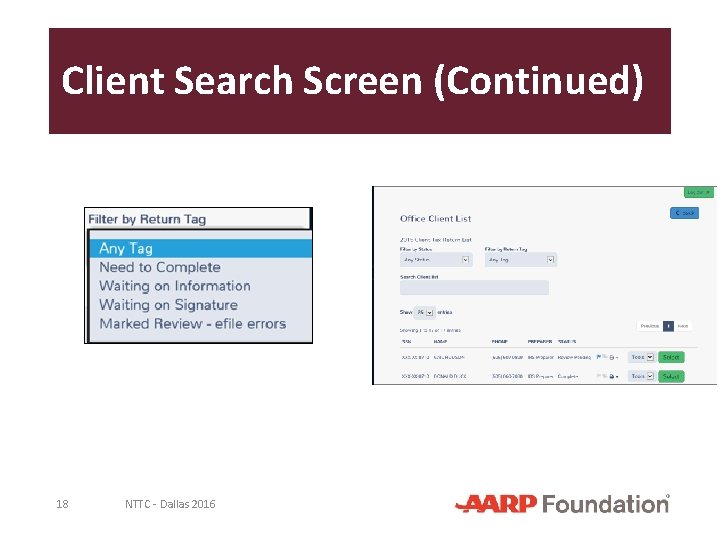 Client Search Screen (Continued) 18 NTTC - Dallas 2016 