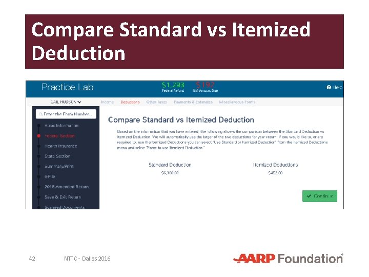 Compare Standard vs Itemized Deduction 42 NTTC - Dallas 2016 