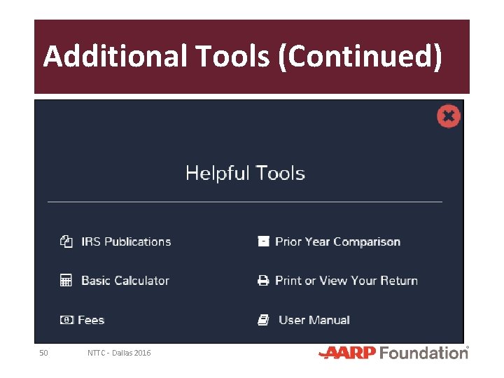 Additional Tools (Continued) 50 NTTC - Dallas 2016 