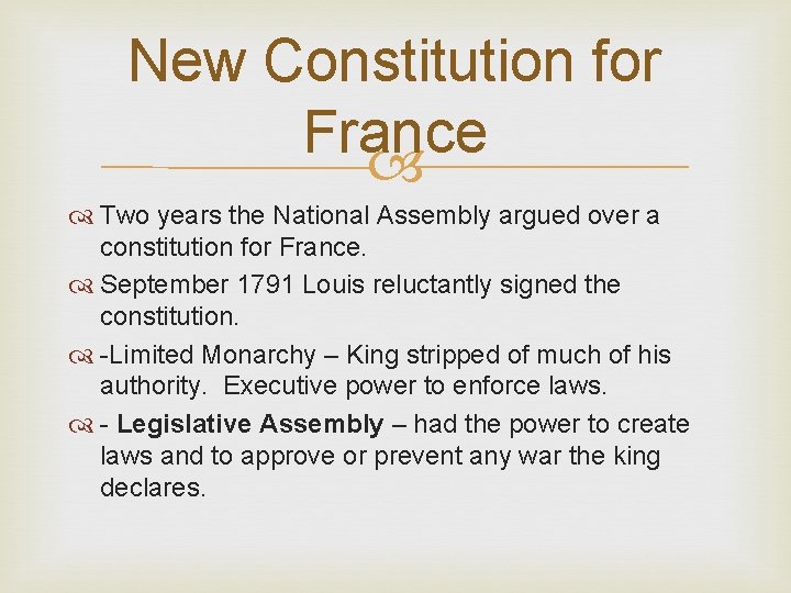 New Constitution for France Two years the National Assembly argued over a constitution for