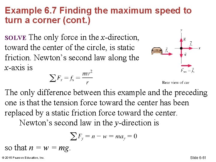 Example 6. 7 Finding the maximum speed to turn a corner (cont. ) The