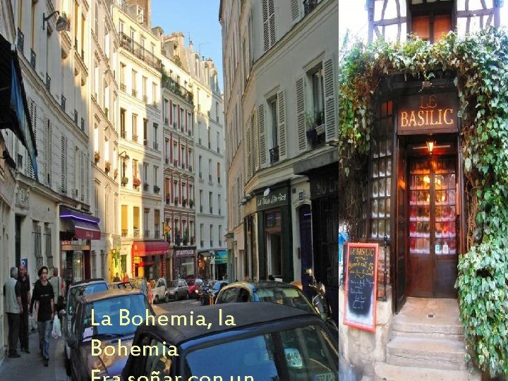 La Bohemia, la Bohemia 