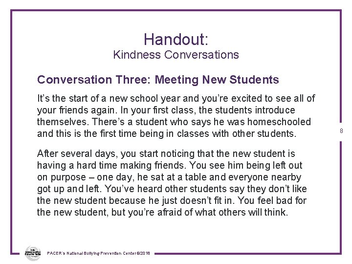 Handout: Kindness Conversation Three: Meeting New Students It’s the start of a new school