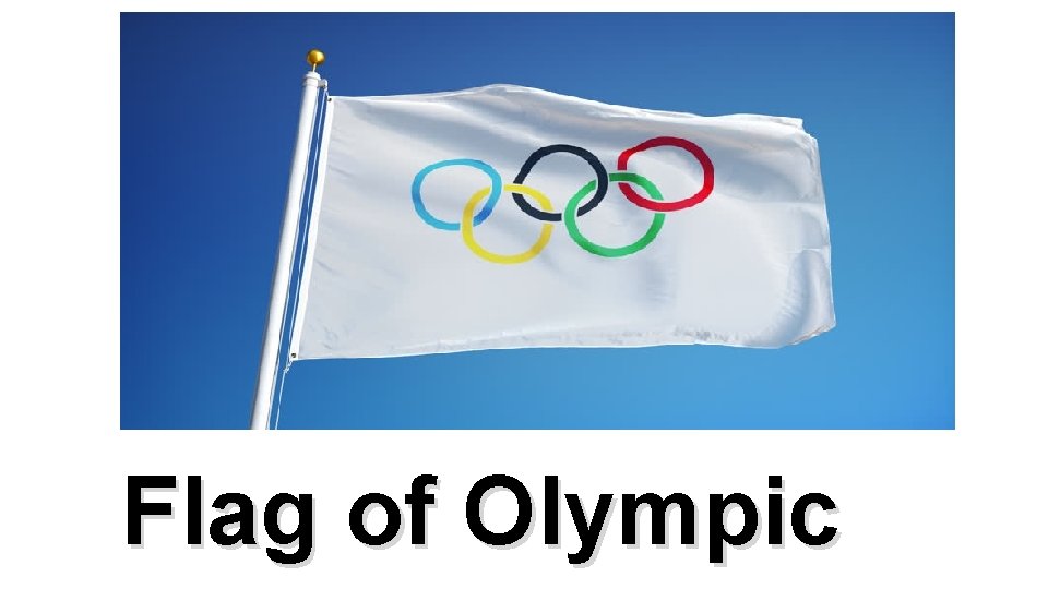 Flag of Olympic 