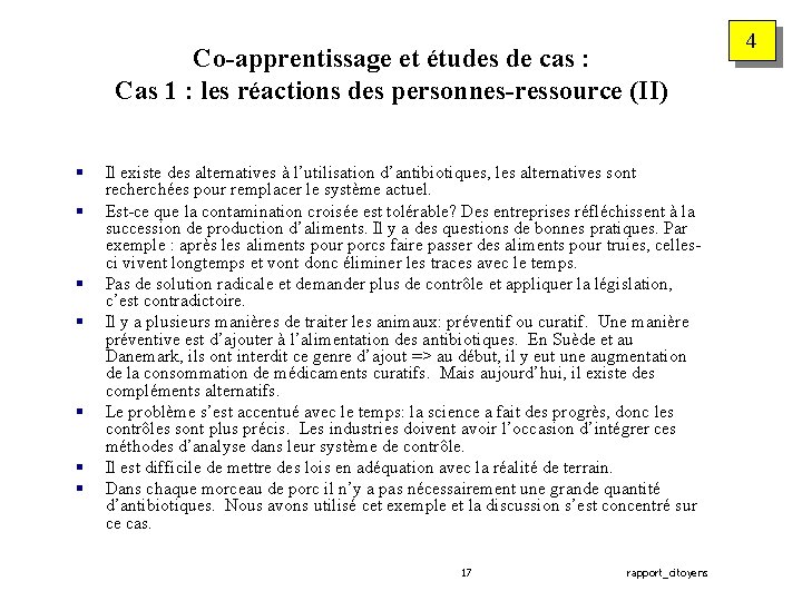 Co-apprentissage et études de cas : Cas 1 : les réactions des personnes-ressource (II)